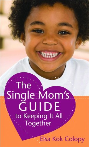 Beispielbild fr Single Mom's Guide to Keeping It All Together, The zum Verkauf von SecondSale