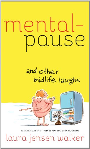 Stock image for Mentalpause and Other Midlife Laughs for sale by HPB-Ruby