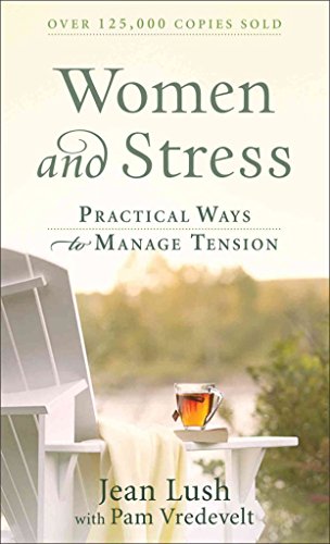 Beispielbild fr Women and Stress: Practical Ways to Manage Tension zum Verkauf von Wonder Book
