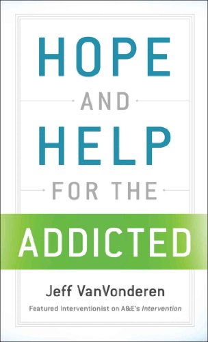 Hope and Help for the Addicted (9780800788155) by Vanvonderen, Jeffrey