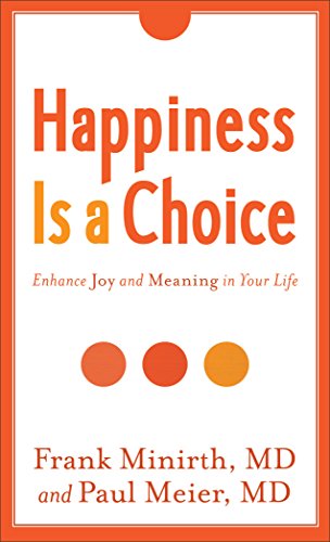 Imagen de archivo de Happiness Is a Choice : Enhance Joy and Meaning in Your Life a la venta por Better World Books