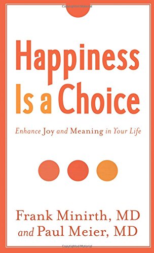 9780800788278: Happiness Is a Choice: Enhance Joy and Meaning in Your Life