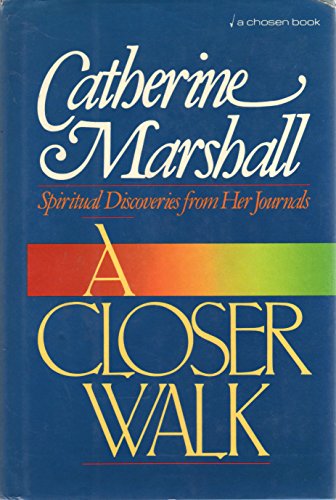 Imagen de archivo de A Closer Walk a la venta por Your Online Bookstore