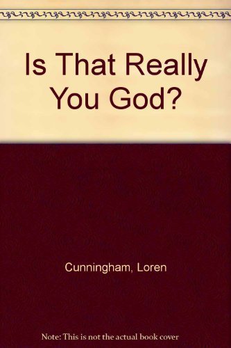 Beispielbild fr Is That Really You, God? : Hearing the Voice of God zum Verkauf von Better World Books