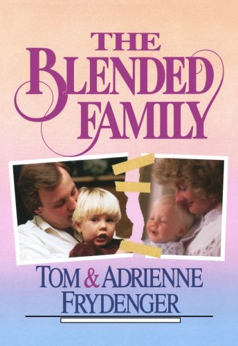 Beispielbild fr Blended Family, The zum Verkauf von Wonder Book