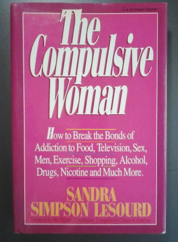 Imagen de archivo de The Compulsive Woman a la venta por Once Upon A Time Books