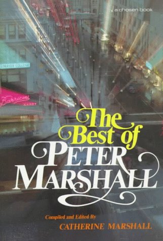Imagen de archivo de The Best of Peter Marshall a la venta por Books of the Smoky Mountains