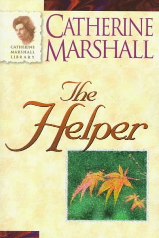 Beispielbild fr The Helper (Catherine Marshall Library) zum Verkauf von Books of the Smoky Mountains