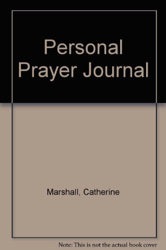 Personal Prayer Journal (9780800791353) by Marshall, Catherine; Lesourd, Leonard