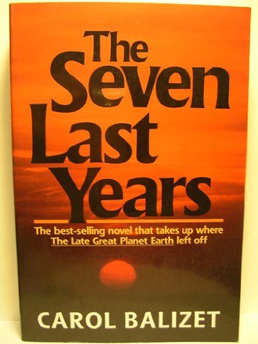 9780800791445: The Seven Last Years