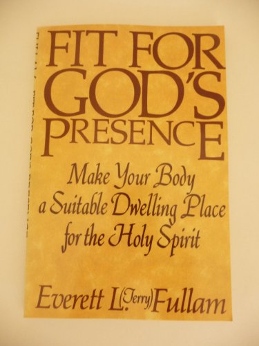 Stock image for Fit for God's Presence for sale by SecondSale