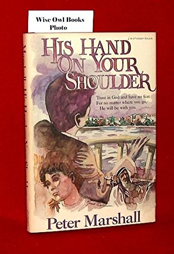 Beispielbild fr His Hand on Your Shoulder zum Verkauf von Better World Books