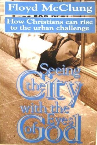 Imagen de archivo de Seeing the City With the Eyes of God a la venta por SecondSale