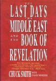 Beispielbild fr The Last Days, the Middle East and the Book of Revelation zum Verkauf von Better World Books