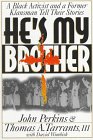 Stock image for He's My Brother: Former Racial Foes Offer Strategy for Reconciliation for sale by BooksRun