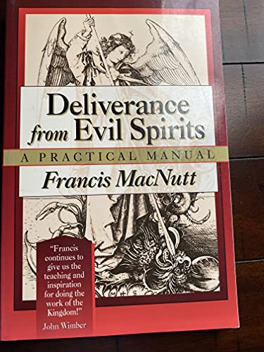 Imagen de archivo de Deliverance from Evil Spirits: A Practical Manual a la venta por ThriftBooks-Atlanta