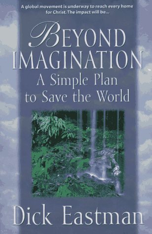 Stock image for Beyond Imagination: A Simple Plan to Save the World for sale by Your Online Bookstore