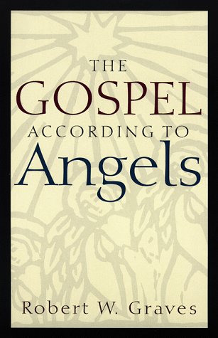 Beispielbild fr The Gospel According to Angels zum Verkauf von Wonder Book