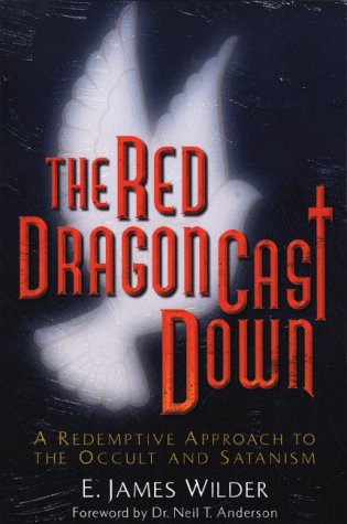 Imagen de archivo de The Red Dragon Cast Down: A Redemptive Approach to the Occult and Satanism a la venta por Emily's Books