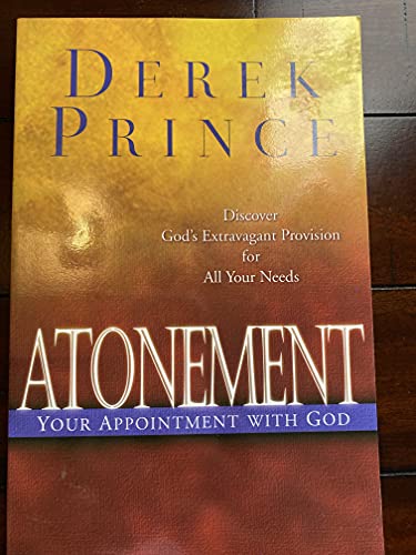 Beispielbild fr Atonement, Your Appointment with God zum Verkauf von Goodwill Books
