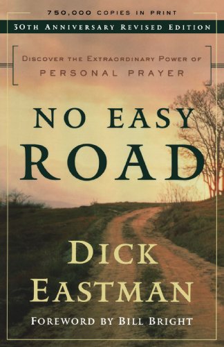 9780800793364: No Easy Road: Discover the Extraordinary Power of Personal Prayer