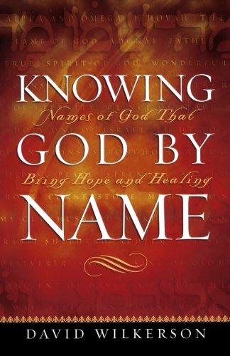 Beispielbild fr Knowing God by Name: Names of God That Bring Hope and Healing zum Verkauf von ThriftBooks-Atlanta