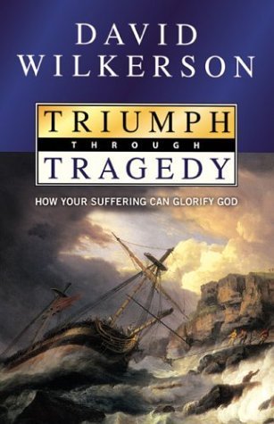 Stock image for Triumph Through Tragedy: How Your Suffering Can Glorify God for sale by Ergodebooks