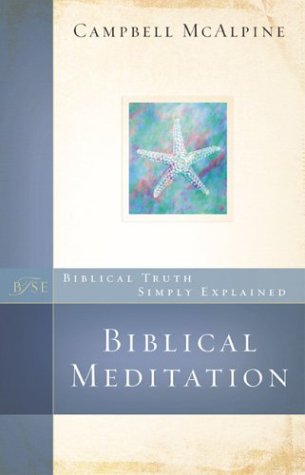 Stock image for Biblical Meditation for sale by Better World Books