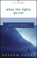 Stock image for When The Lights Go Out: Surprising Growth When God Is Hidden (Being With God) for sale by BooksRun