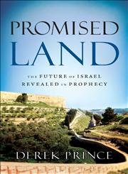 Stock image for Promised Land: The Future of Israel Revealed in Prophecy for sale by ZBK Books