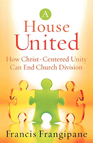 Imagen de archivo de A House United: How Christ-Centered Unity Can End Church Division a la venta por Off The Shelf