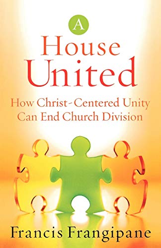 9780800793975: A House United: How Christ-Centered Unity Can End Church Division
