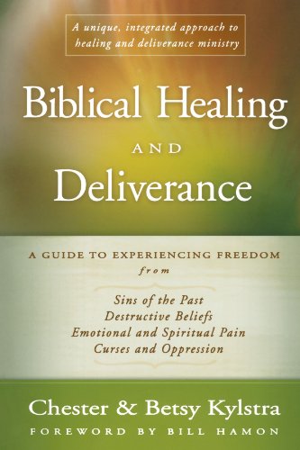 Stock image for Biblical Healing and Deliverance: A Guide to Experiencing Freedom from Sins of the Past, Destructive Beliefs, Emotional and Spiritual Pain, Curses and for sale by ThriftBooks-Atlanta