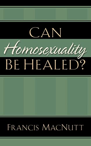 Beispielbild fr Can Homosexuality Be Healed? zum Verkauf von ZBK Books