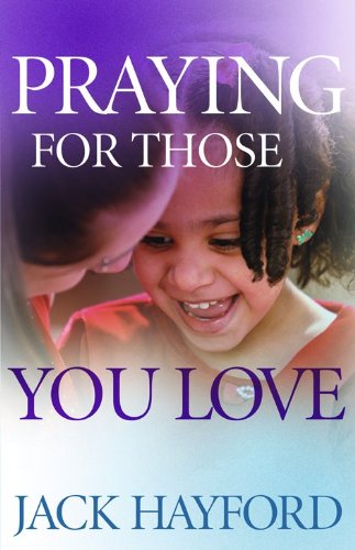 Stock image for Praying for Those You Love for sale by Orion Tech