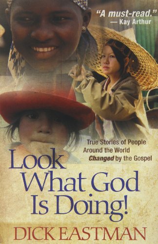 Stock image for Look What God Is Doing!: True Stories of People Around the World Changed by the Gospel for sale by SecondSale