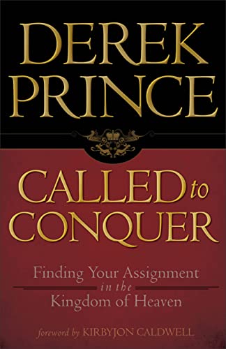 Stock image for Called to Conquer: Finding Your Assignment in the Kingdom of God for sale by SecondSale