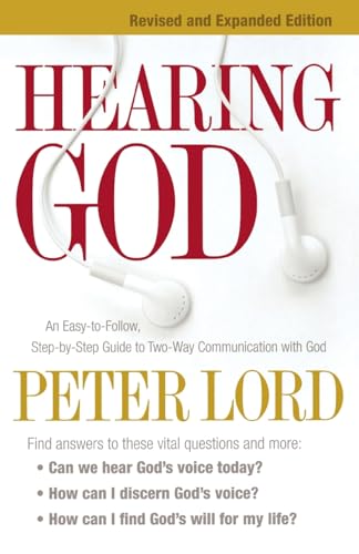 Stock image for Hearing God: An EasytoFollow, StepbyStep Guide to TwoWay Communication with God for sale by SecondSale