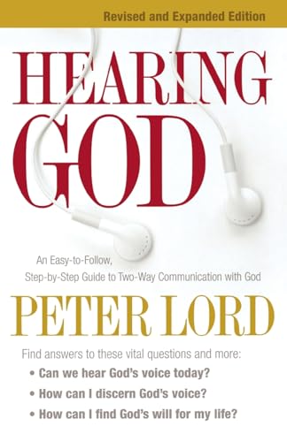 9780800794972: Hearing God: An Easy-to-Follow, Step-by-Step Guide to Two-Way Communication with God