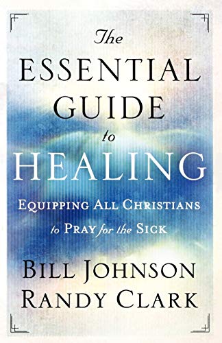Beispielbild fr The Essential Guide to Healing: Equipping All Christians to Pray for the Sick zum Verkauf von ThriftBooks-Atlanta