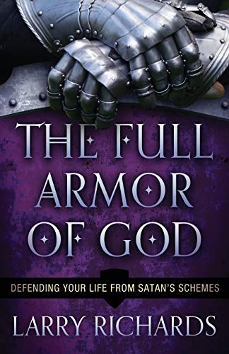 9780800795429: The Full Armor of God: Defending Your Life From Satan'S Schemes