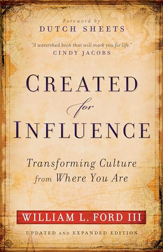 Beispielbild fr Created for Influence: Transforming Culture from Where You Are zum Verkauf von Orion Tech