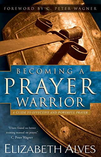 9780800796310: Becoming a Prayer Warrior