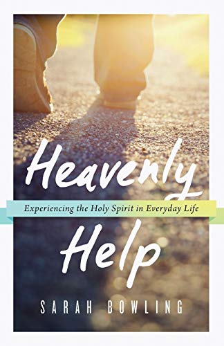 9780800796884: Heavenly Help: Experiencing the Holy Spirit in Everyday Life