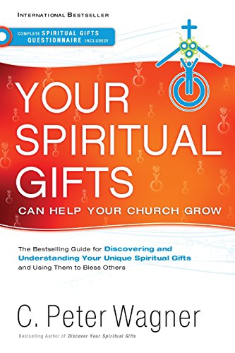 Imagen de archivo de Your Spiritual Gifts Can Help Your Church Grow a la venta por SecondSale