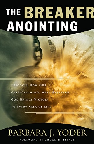 Stock image for The Breaker Anointing for sale by ChristianBookbag / Beans Books, Inc.
