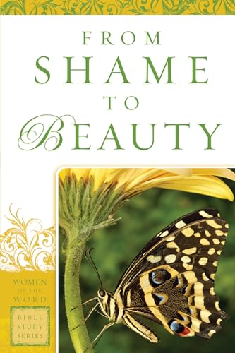 Stock image for From Shame to Beauty for sale by Blackwell's