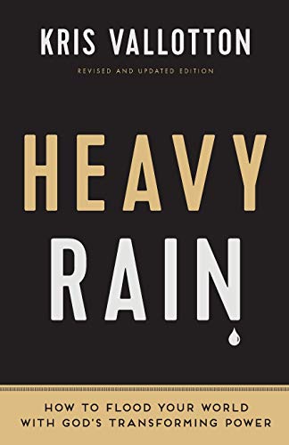 Beispielbild fr Heavy Rain: How to Flood Your World with God's Transforming Power zum Verkauf von Wonder Book