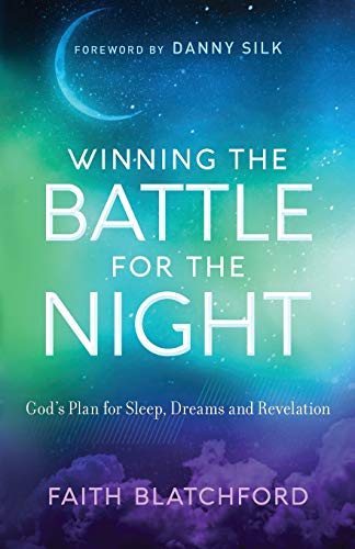 Imagen de archivo de Winning the Battle for the Night: God's Plan for Sleep, Dreams and Revelation a la venta por Pomfret Street Books