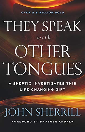 Stock image for They Speak with Other Tongues: A Skeptic Investigates This Life-Changing Gift for sale by ThriftBooks-Atlanta